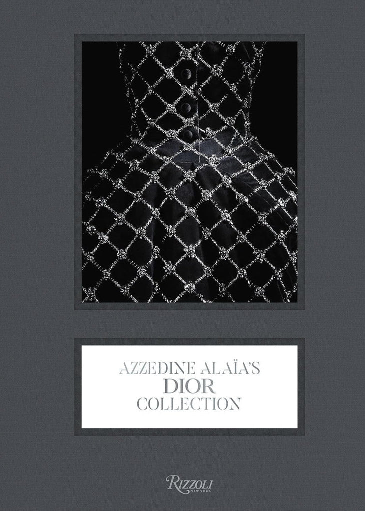 RIZZOLI | Azzedine Alaia's Dior CollectionR | Books
