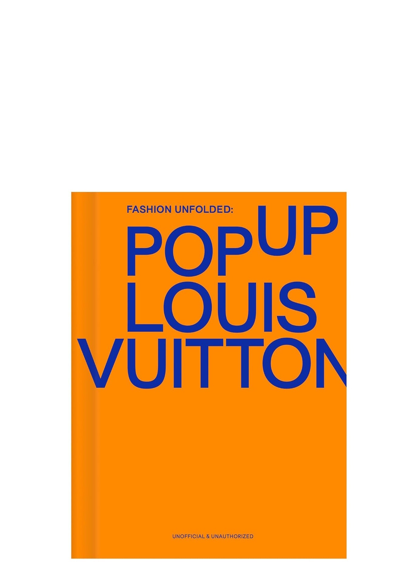 FASHIONARY | Pop - Up Louis Vuitton | Books